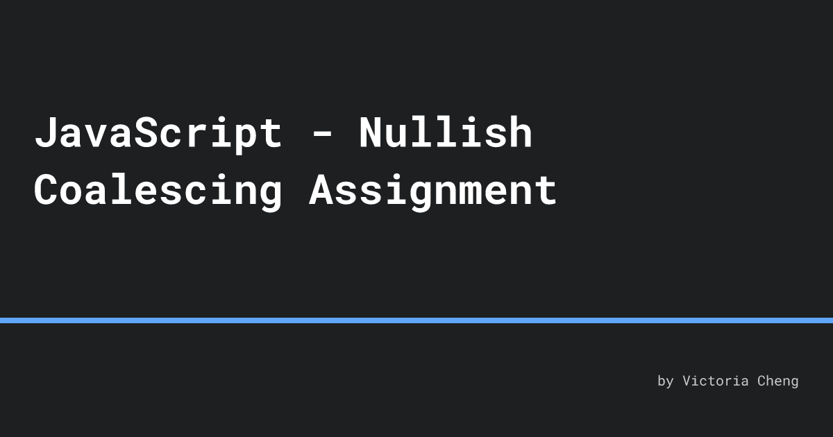 js null coalescing assignment